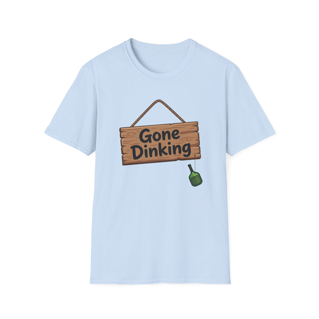 Gone Dinking T-Shirt