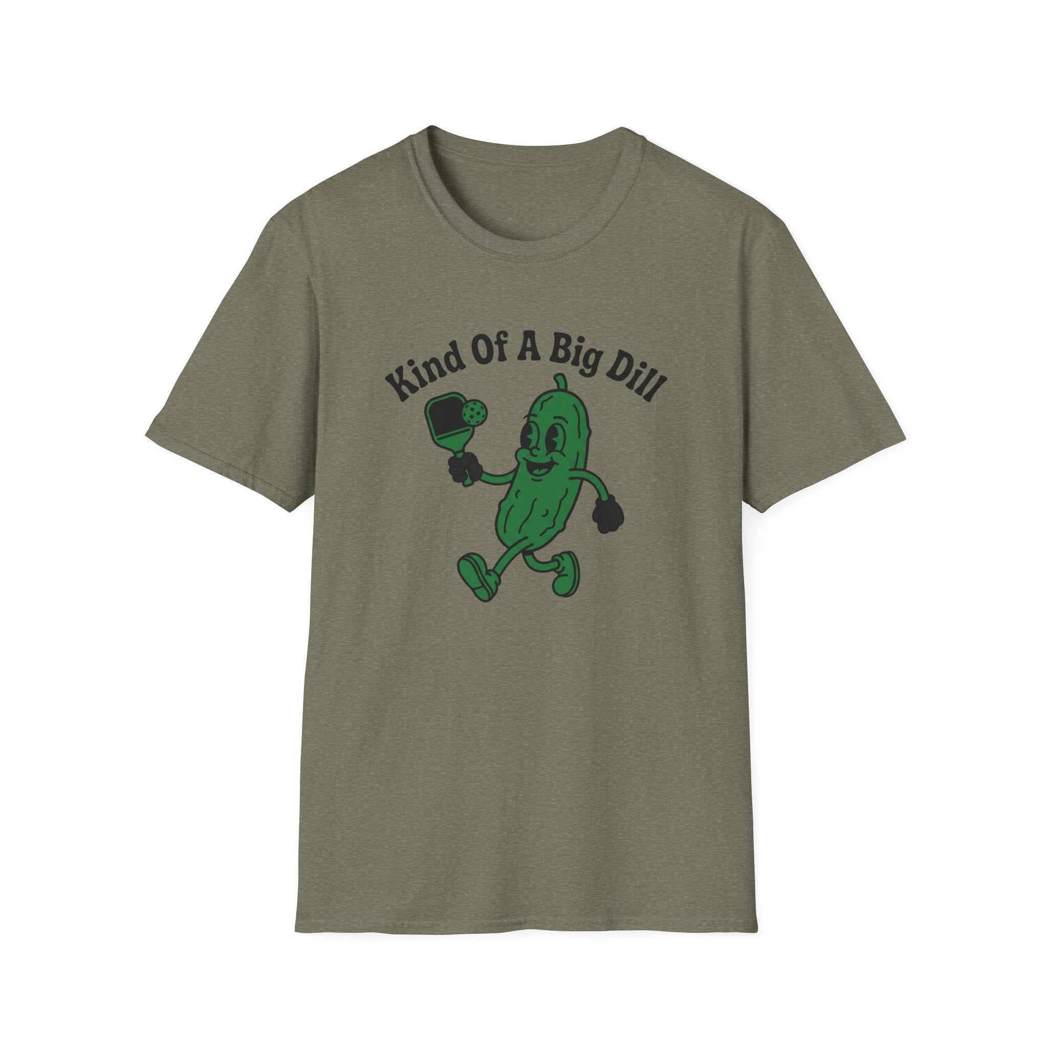 Kind Of A Big Dill T-Shirt
