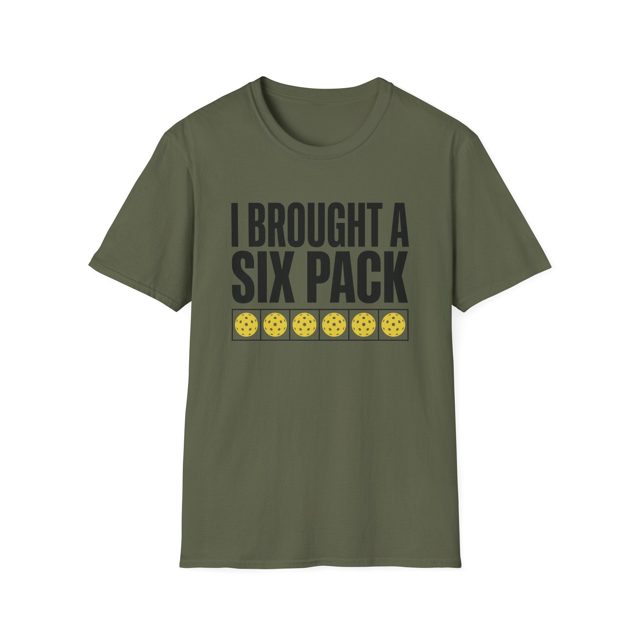I Brought A Six Pack T-Shirt
