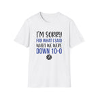 I'm Sorry T-Shirt