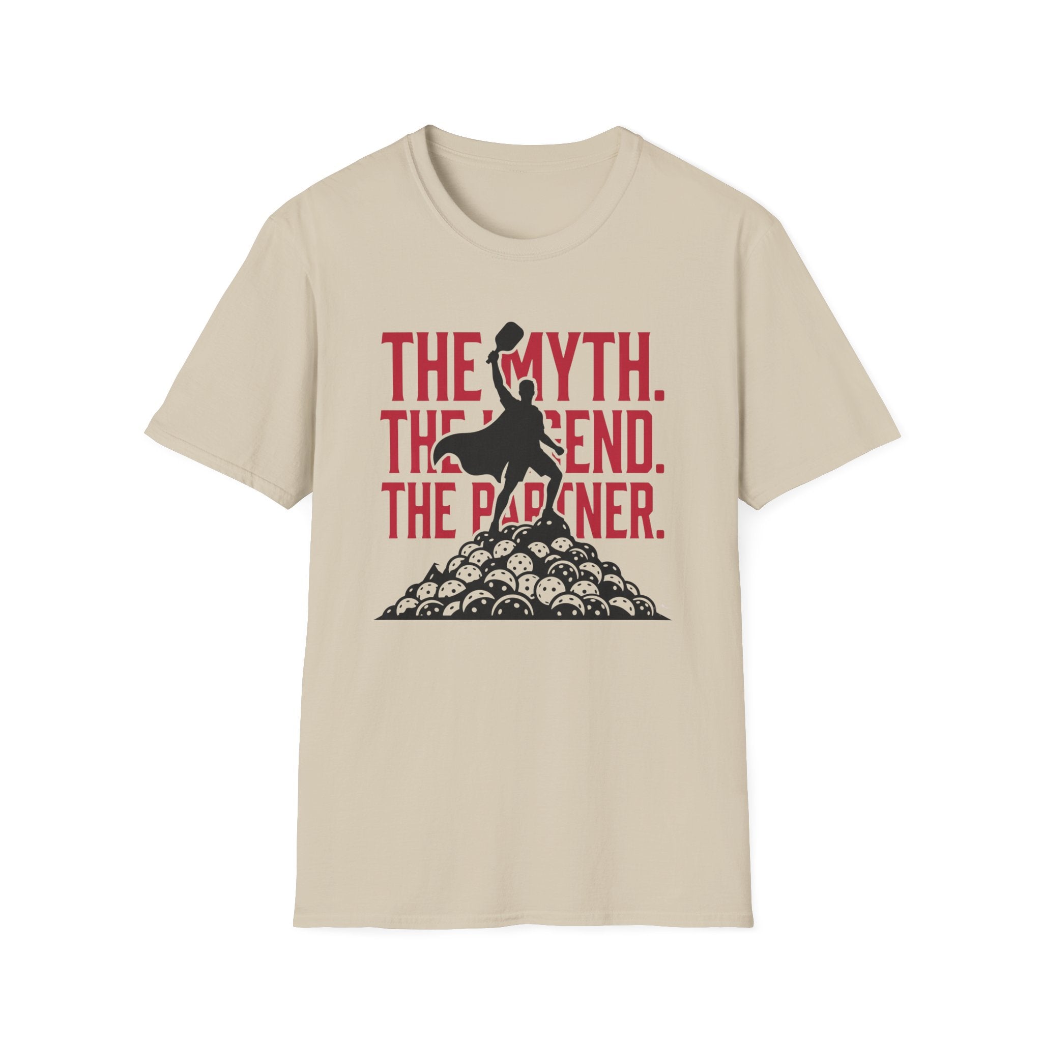 The Myth The Legend The Partner T-Shirt