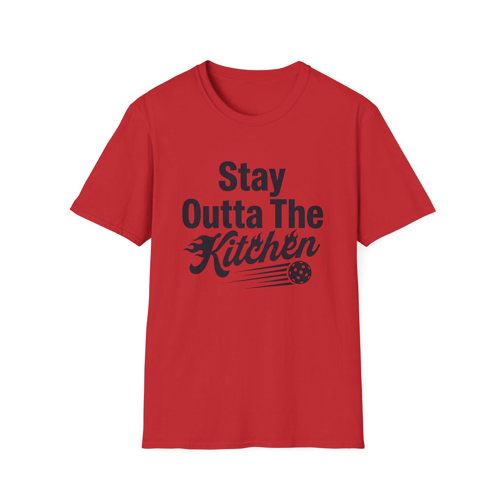 Stay Outta The Kitchen T-Shirt