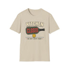 Kitchen Closed T-Shirt