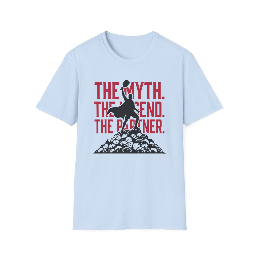 The Myth The Legend The Partner T-Shirt