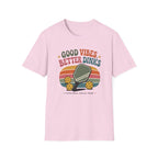 Good Vibes Better Dinks T-Shirt
