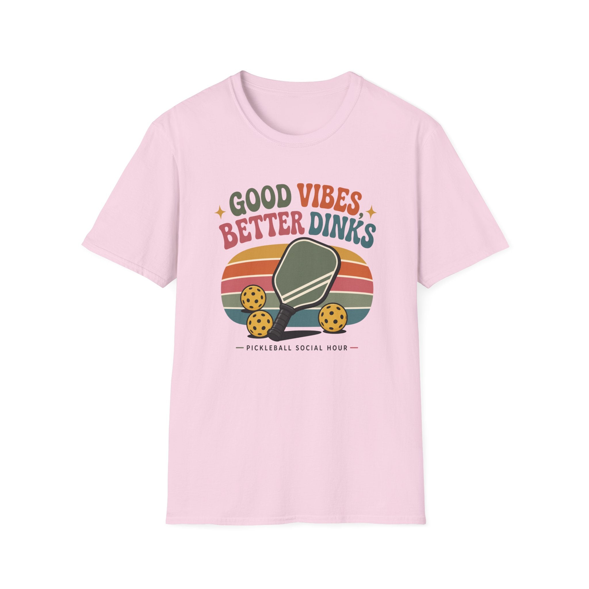Good Vibes Better Dinks T-Shirt