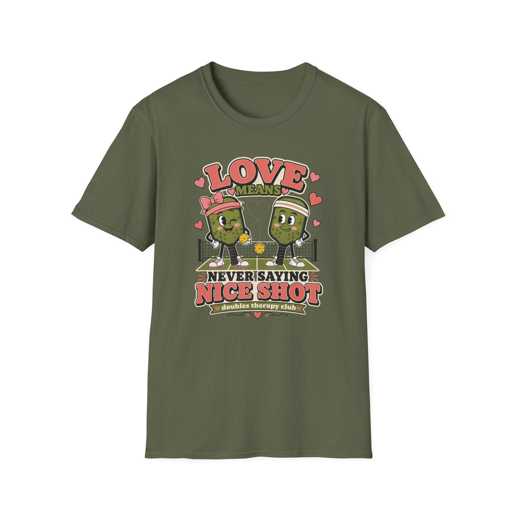 Never Saying Nice Shot T-Shirt