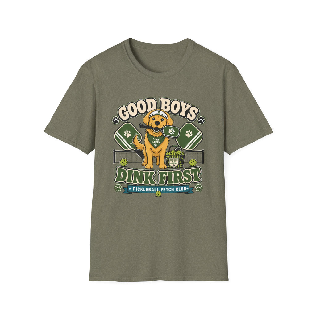 Good Boys Dink First T-Shirt