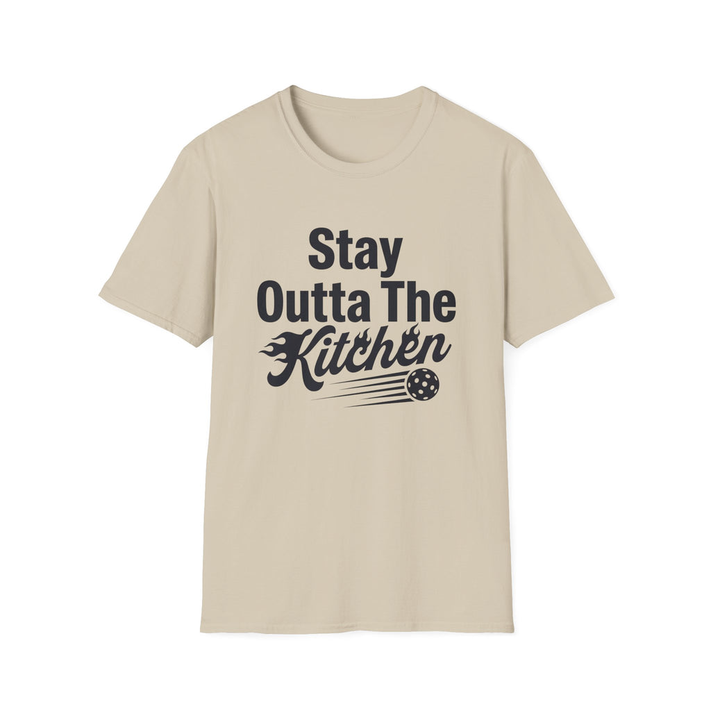 Stay Outta The Kitchen T-Shirt