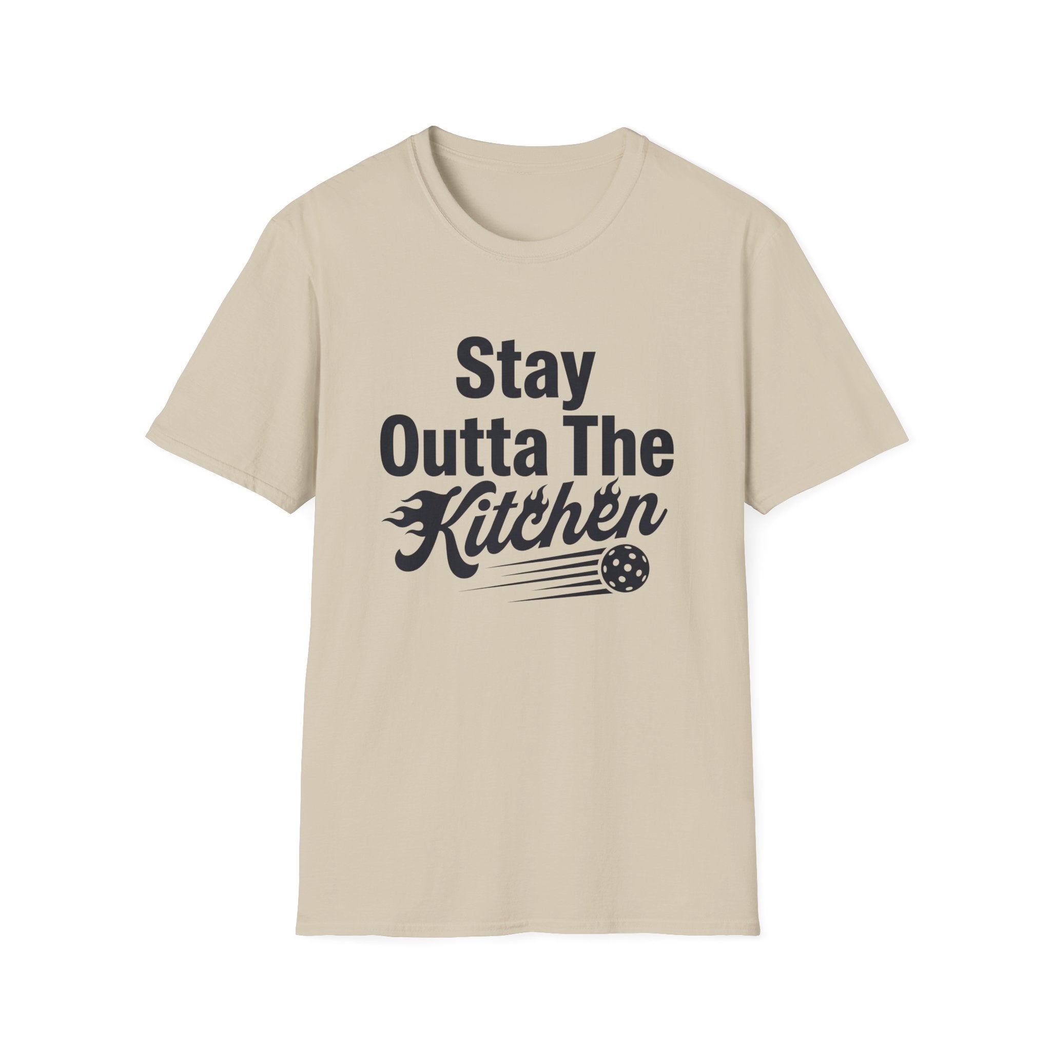Stay Outta The Kitchen T-Shirt