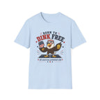Born To Dink Free T-Shirt