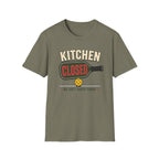 Kitchen Closed T-Shirt