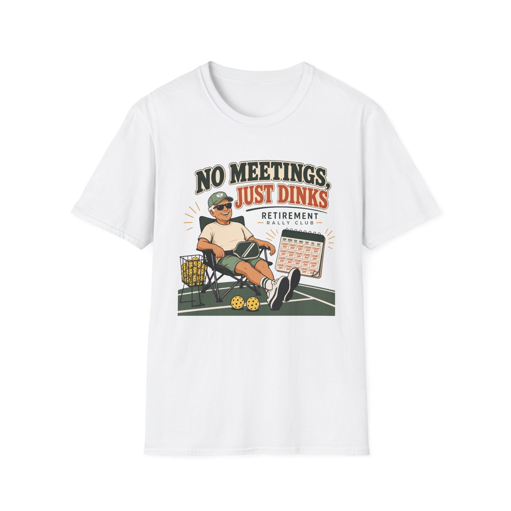 No Meetings Just Dinks T-Shirt