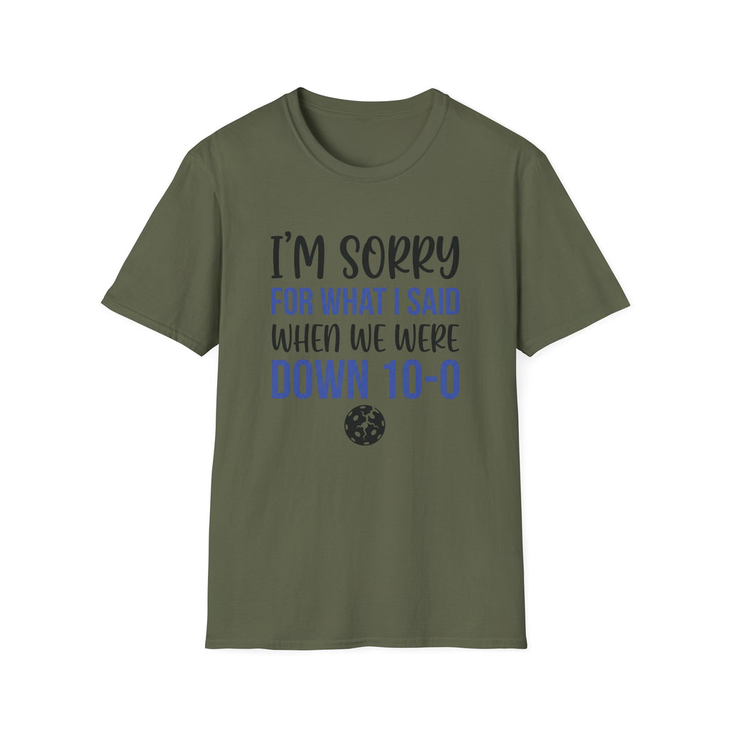 I'm Sorry T-Shirt