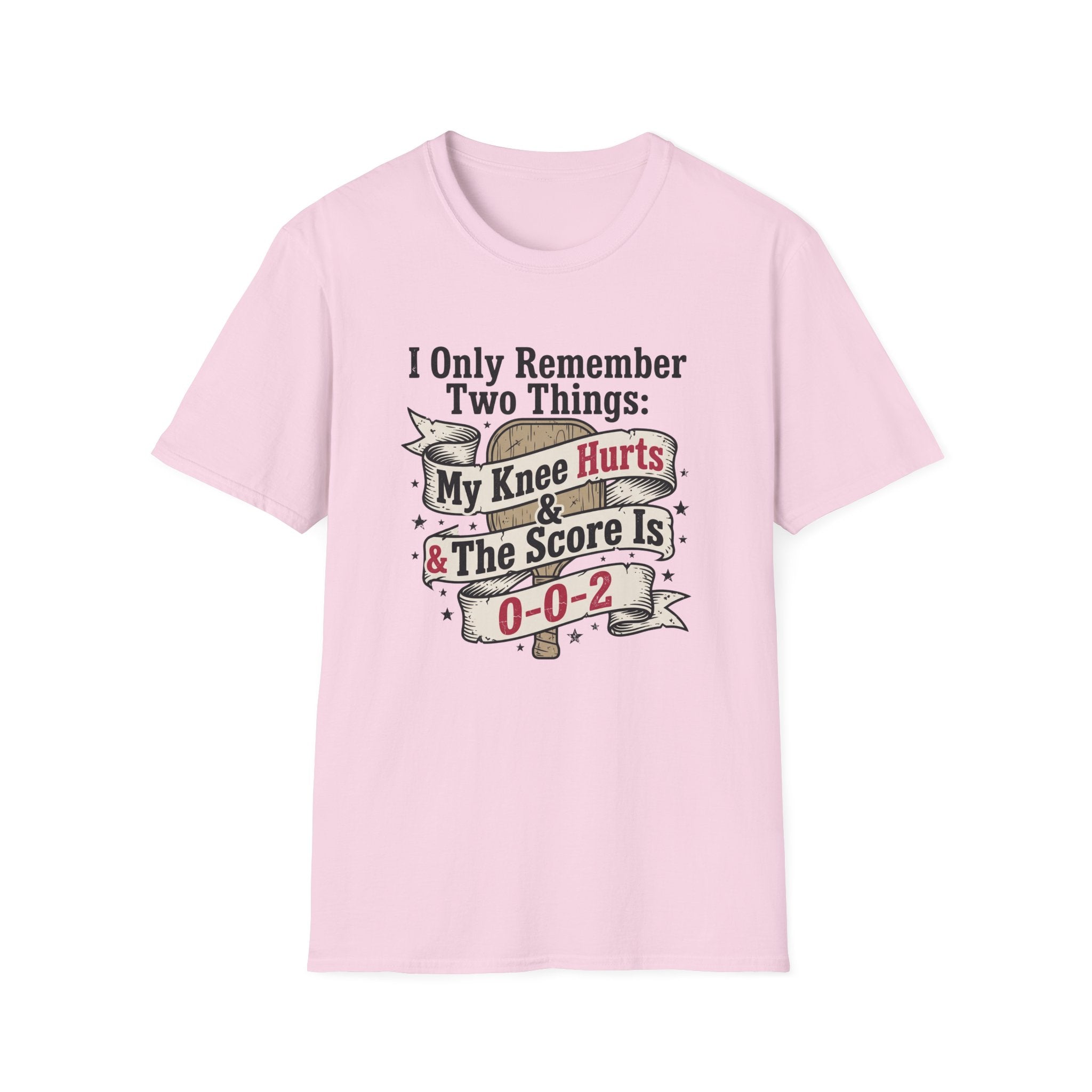 I Only Remember Two Things T-Shirt