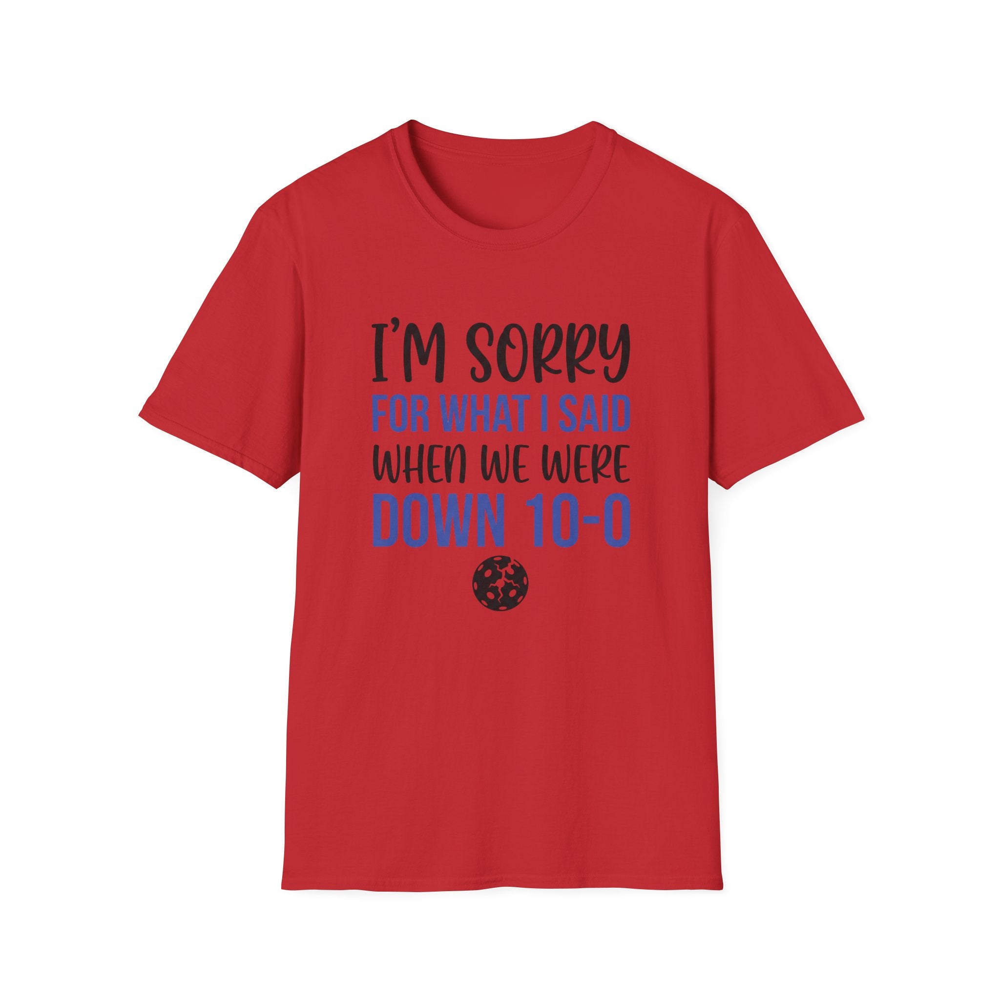 I'm Sorry T-Shirt