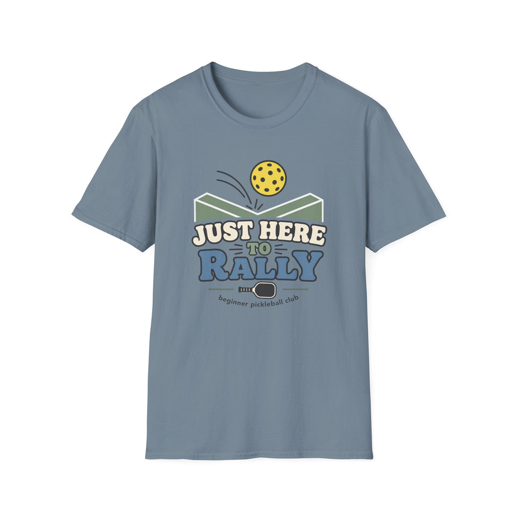 Just Here To Rally T-Shirt