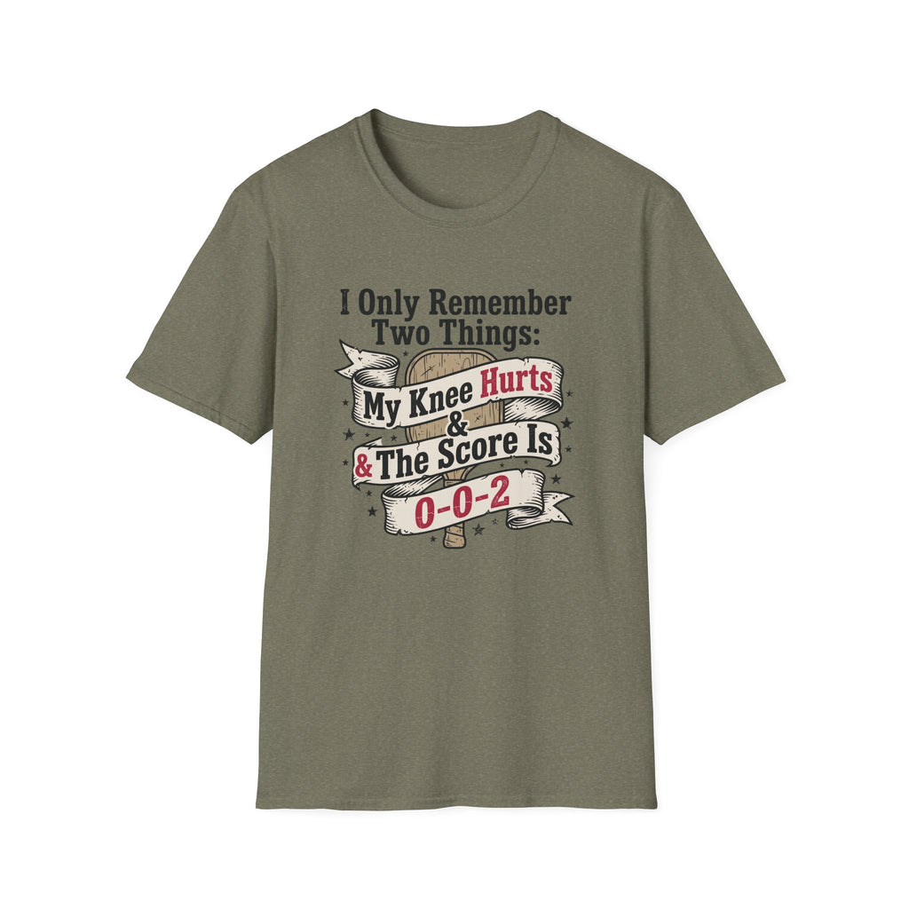 I Only Remember Two Things T-Shirt