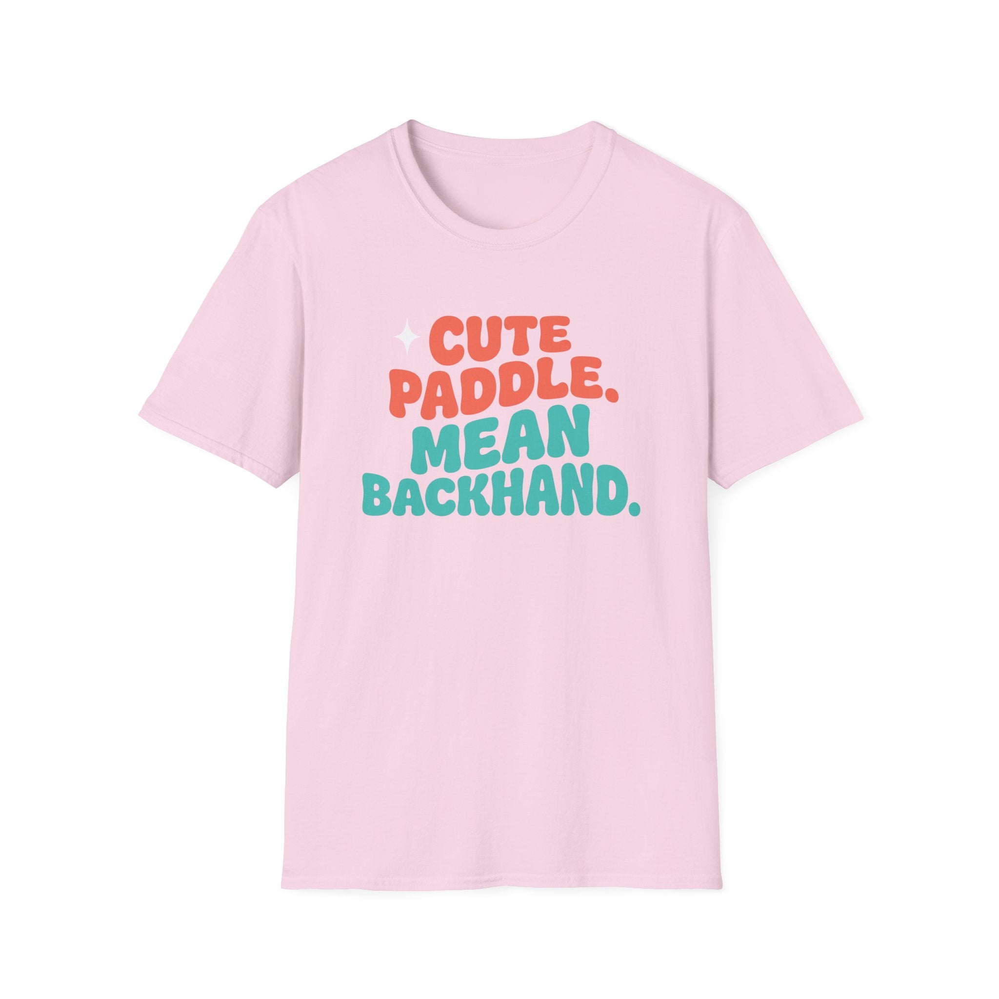 Cute Paddle Mean Backhand T-Shirt