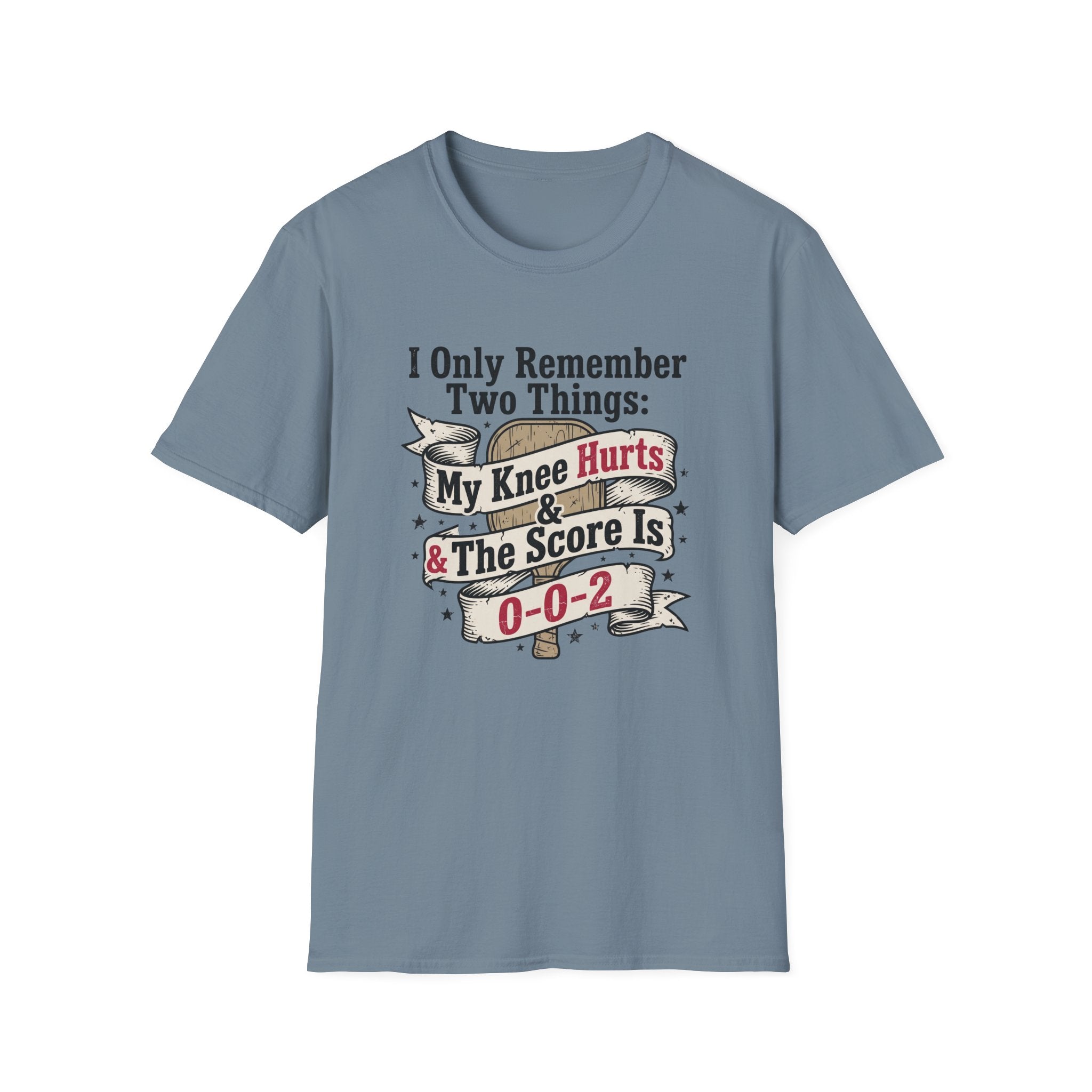 I Only Remember Two Things T-Shirt