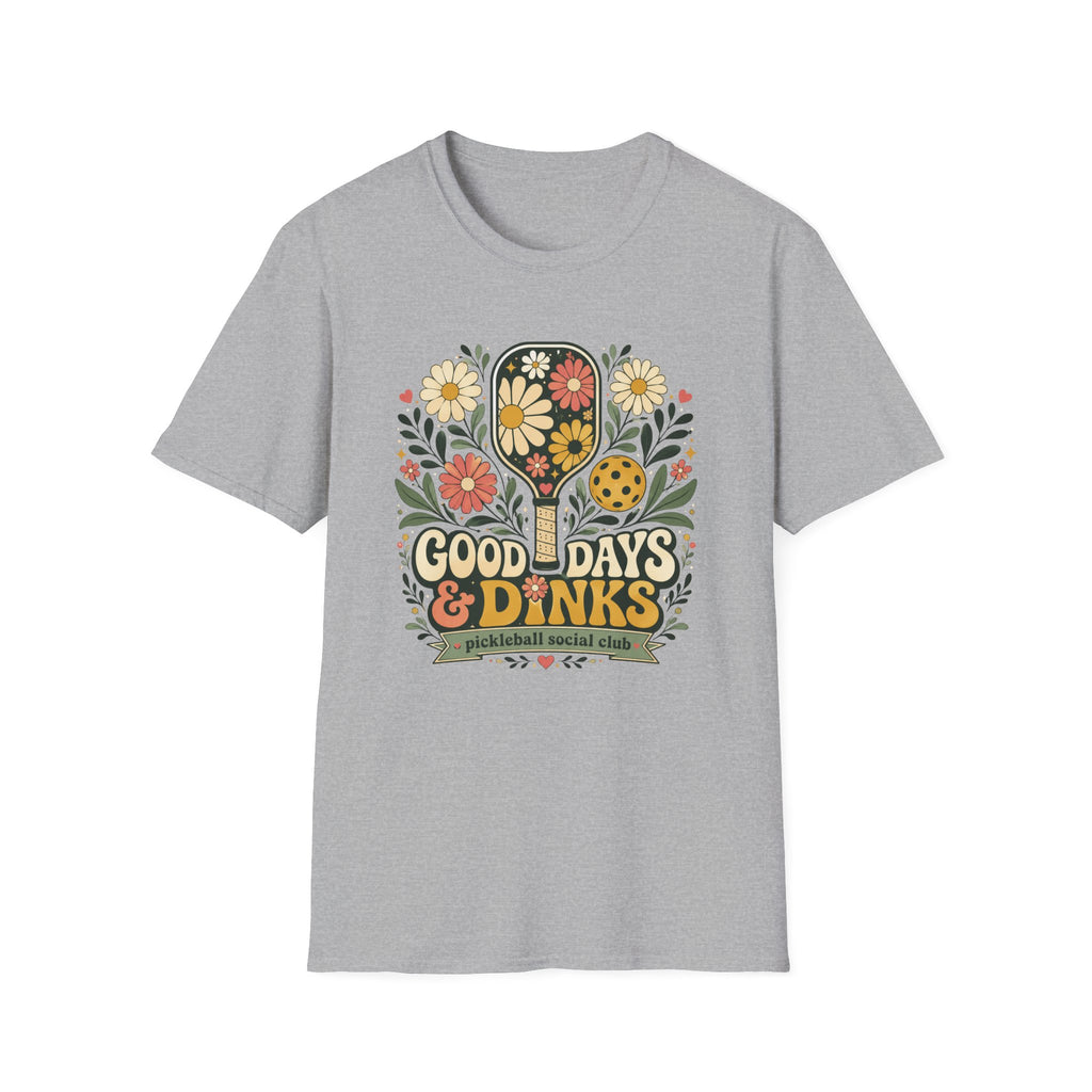 Good Days & Dinks T-Shirt